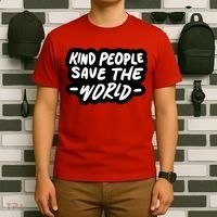 Kind People Save The World T-Shirt thumb 6