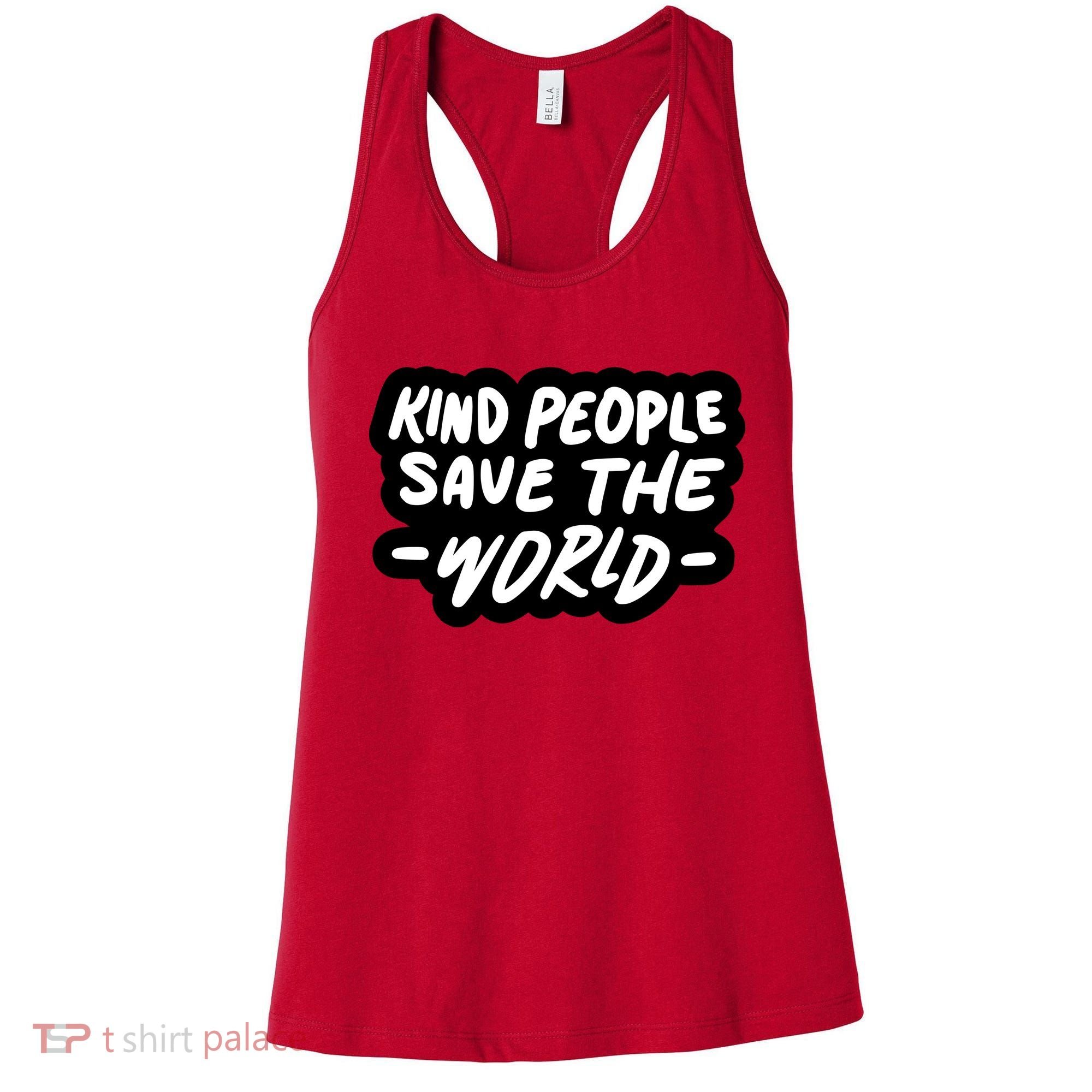 Kind People Save The World Women's Tank Top