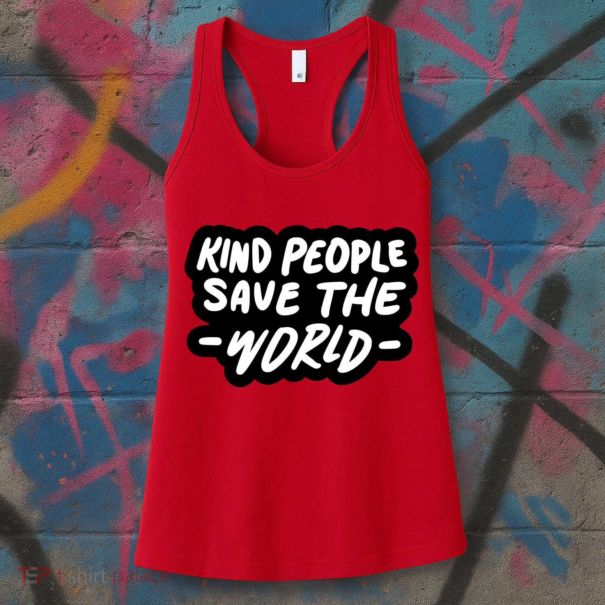 Kind People Save The World Women's Tank Top