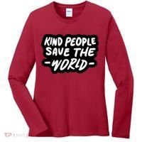 Kind People Save The World Women's Long Sleeve Shirt thumb 0