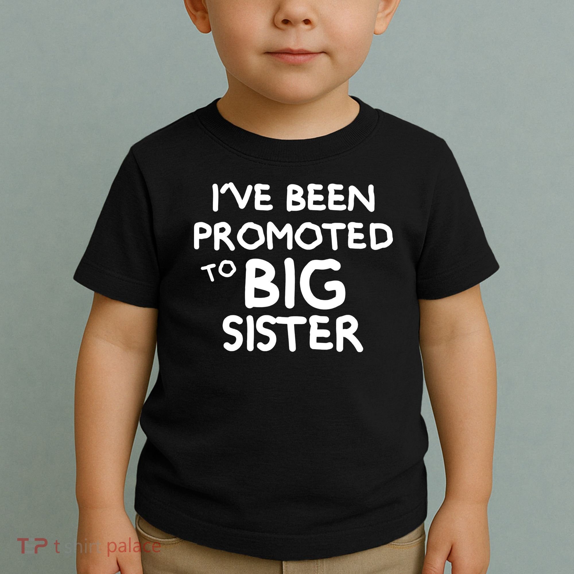 Promoted To Big Sister Toddler T-Shirt