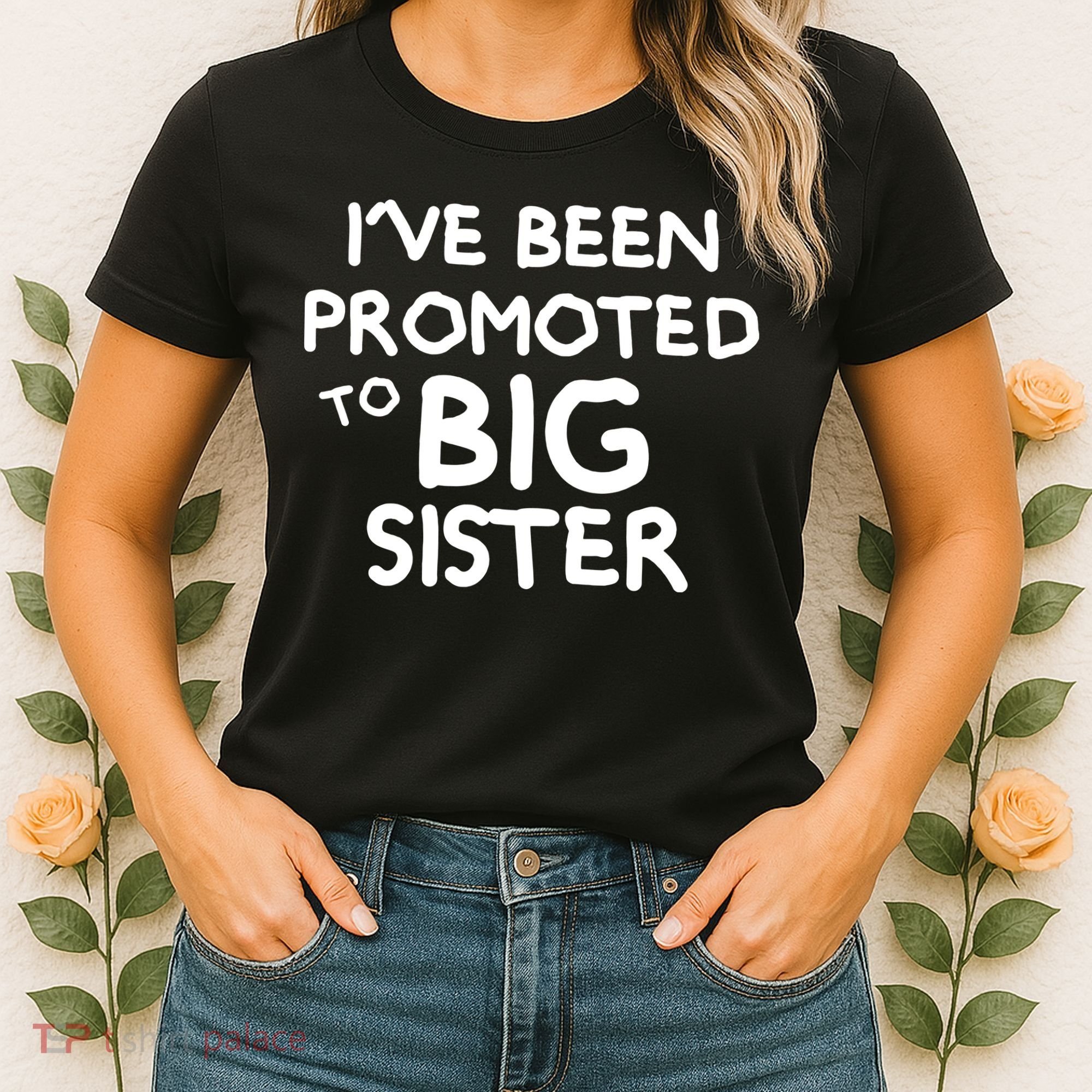 Promoted To Big Sister Women's T-Shirt