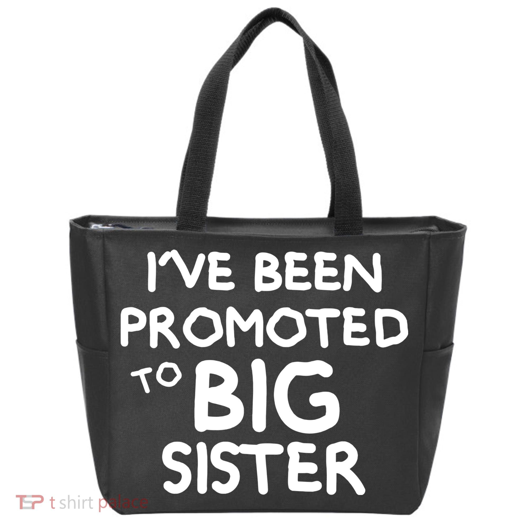 Promoted To Big Sister Tote Bag