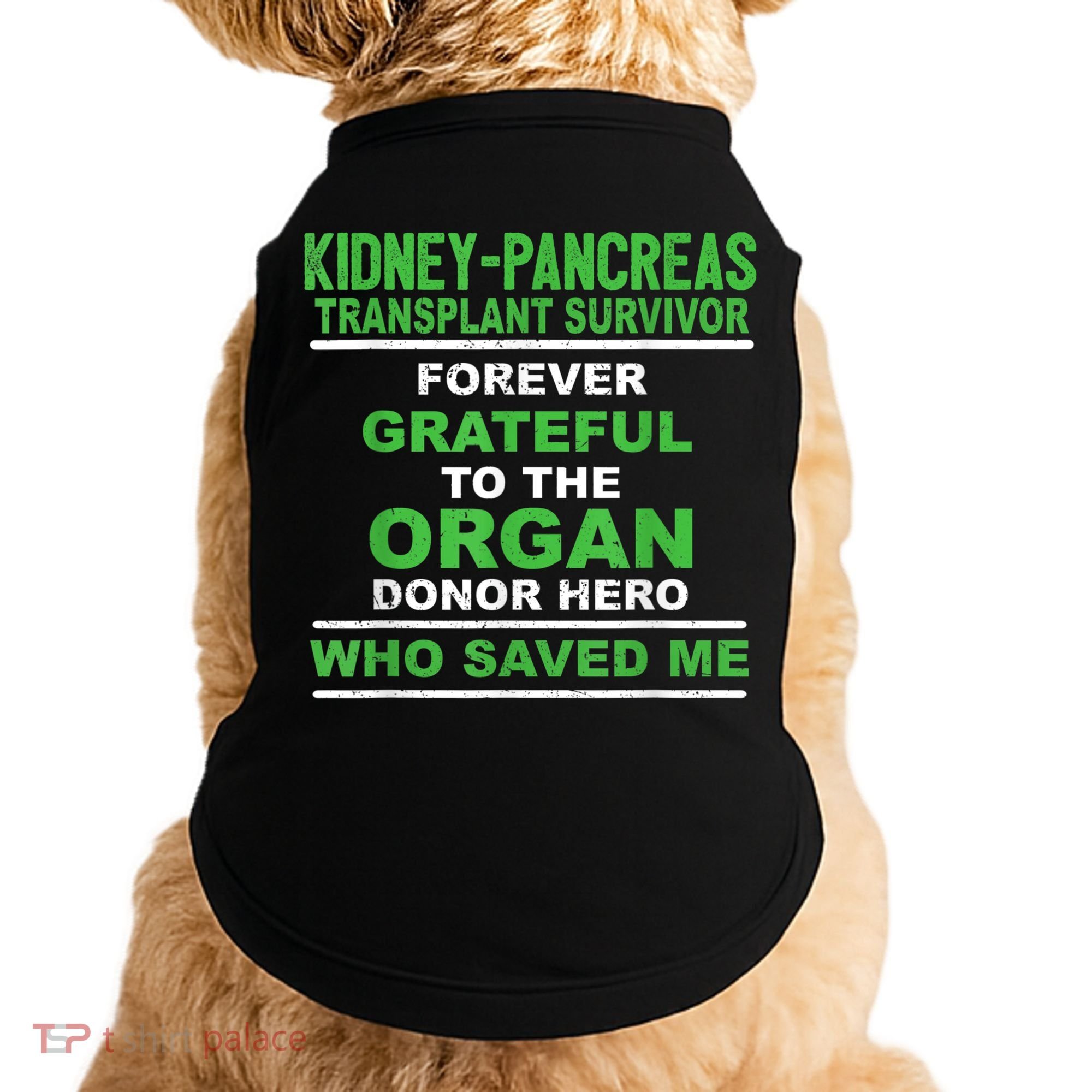 Kidney Pancreas Transplant Survivor Forever Grateful Doggie Tank
