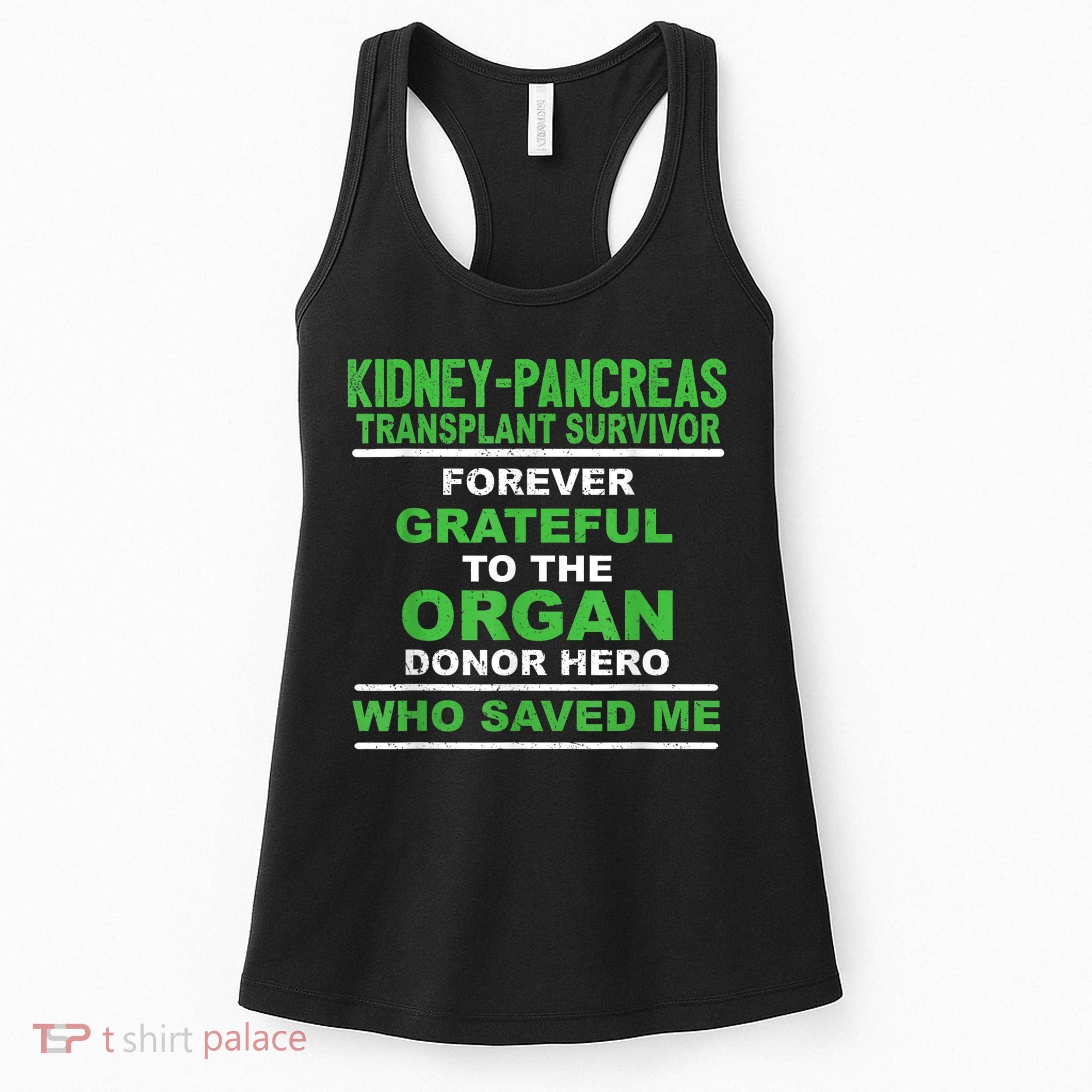 Kidney Pancreas Transplant Survivor Forever Grateful Women's Tank Top