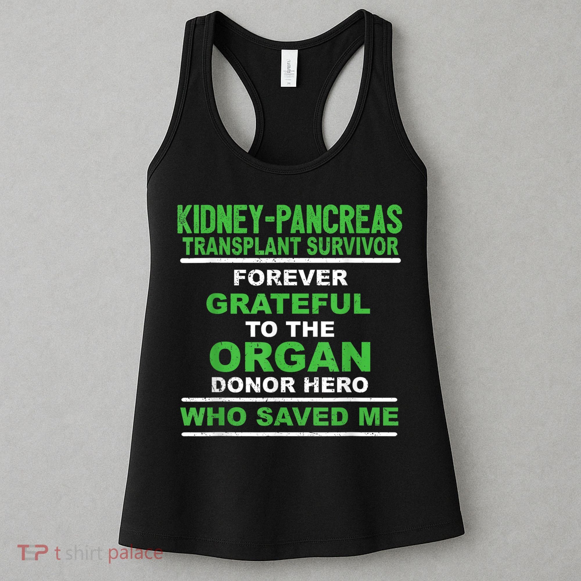 Kidney Pancreas Transplant Survivor Forever Grateful Women's Tank Top