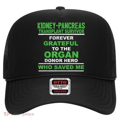Kidney Pancreas Transplant Survivor Forever Grateful Hat