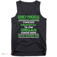 Kidney Pancreas Transplant Survivor Forever Grateful Tank Top thumb 0