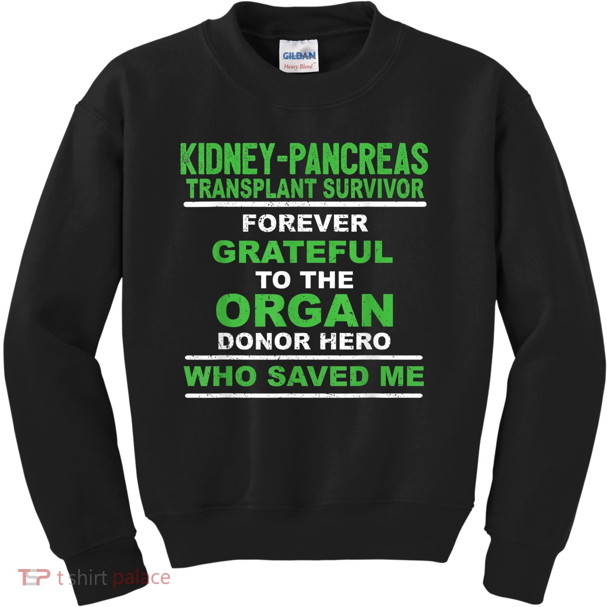 Kidney Pancreas Transplant Survivor Forever Grateful Kids Sweatshirt