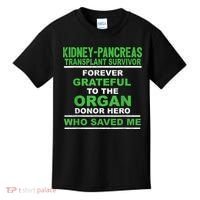 Kidney Pancreas Transplant Survivor Forever Grateful Kids T-Shirt thumb 0