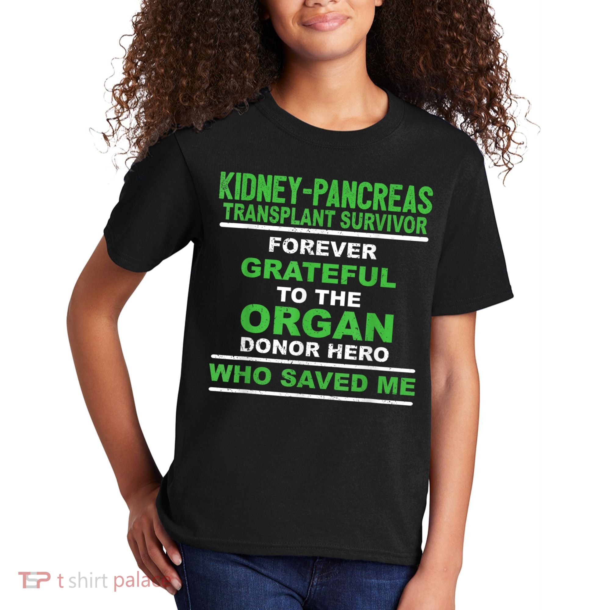 Kidney Pancreas Transplant Survivor Forever Grateful Kids T-Shirt