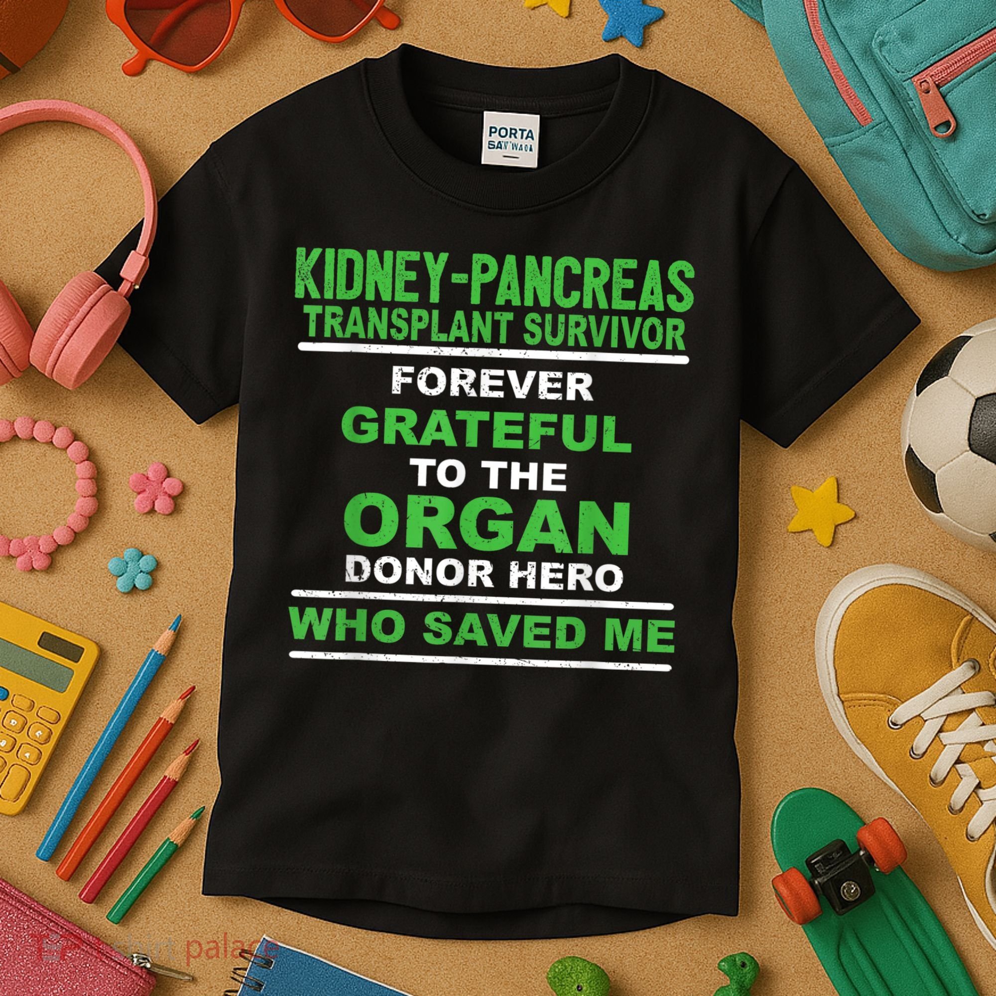 Kidney Pancreas Transplant Survivor Forever Grateful Kids T-Shirt