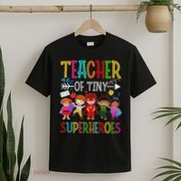 Kindergarten Prek Teacher Of Tiny Superheroes Back To School T-Shirt thumb 2