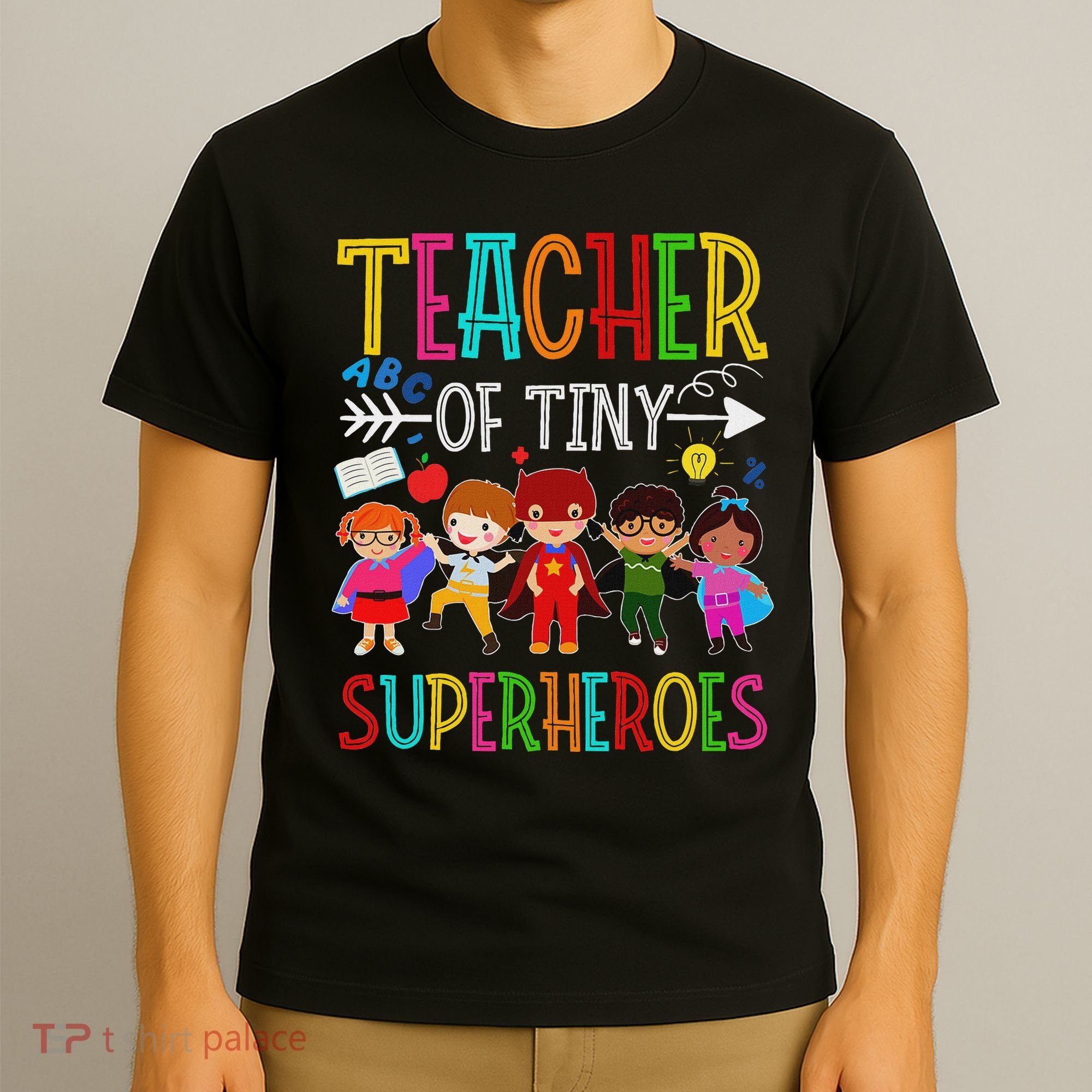 Kindergarten Prek Teacher Of Tiny Superheroes Back To School T-Shirt
