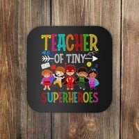 Kindergarten Prek Teacher Of Tiny Superheroes Back To School Coaster thumb 0