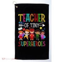 Kindergarten Prek Teacher Of Tiny Superheroes Back To School Golf Towel thumb 0