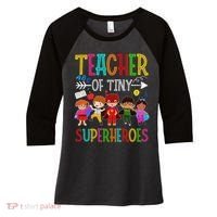 Kindergarten Prek Teacher Of Tiny Superheroes Back To School Women's Tri-Blend 3/4-Sleeve Raglan Shirt thumb 0