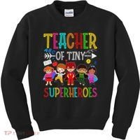 Kindergarten Prek Teacher Of Tiny Superheroes Back To School Kids Sweatshirt thumb 0