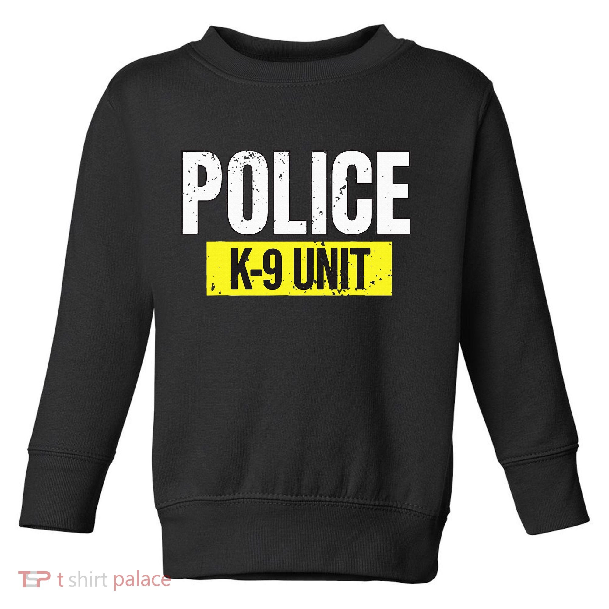 K9 Police Unit Dog Canine Officer Toddler Sweatshirt