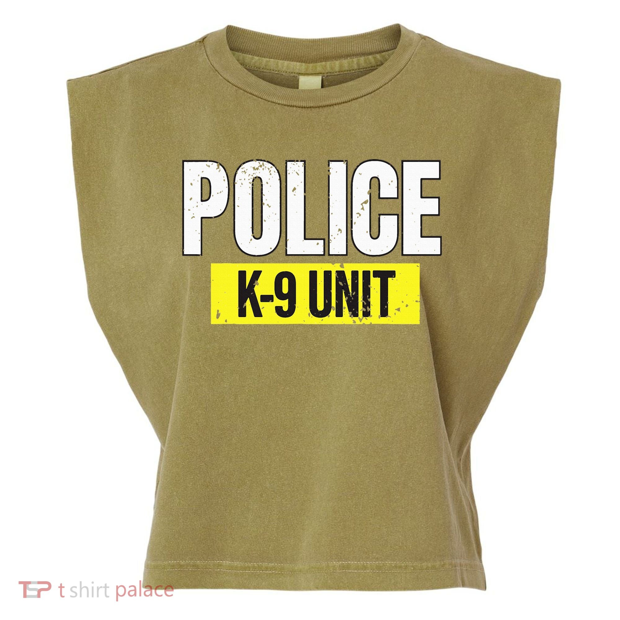 K9 Police Unit Dog Canine Officer Garment-Dyed Women's Muscle Tee