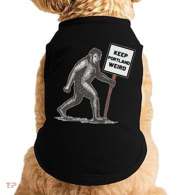 Keep Portland Weird Bigfoot Doggie Tank