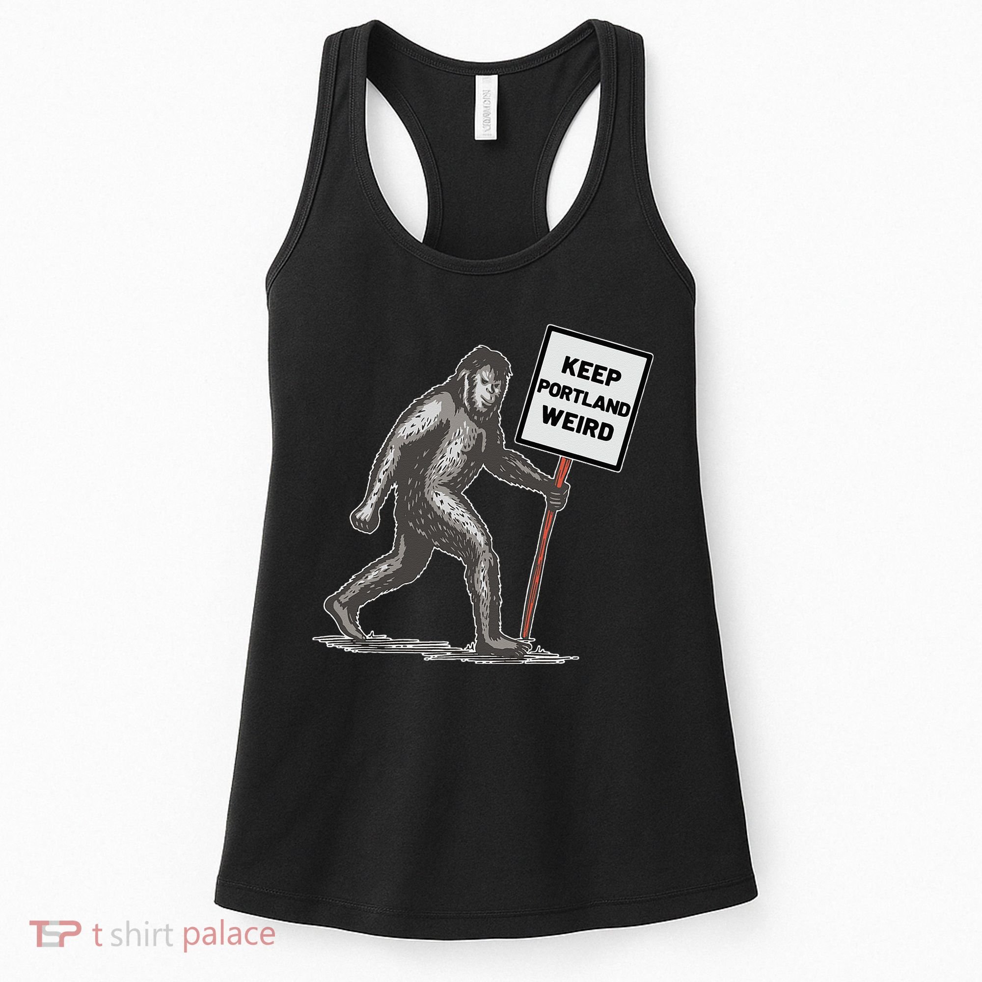 Keep Portland Weird Bigfoot Women's Tank Top