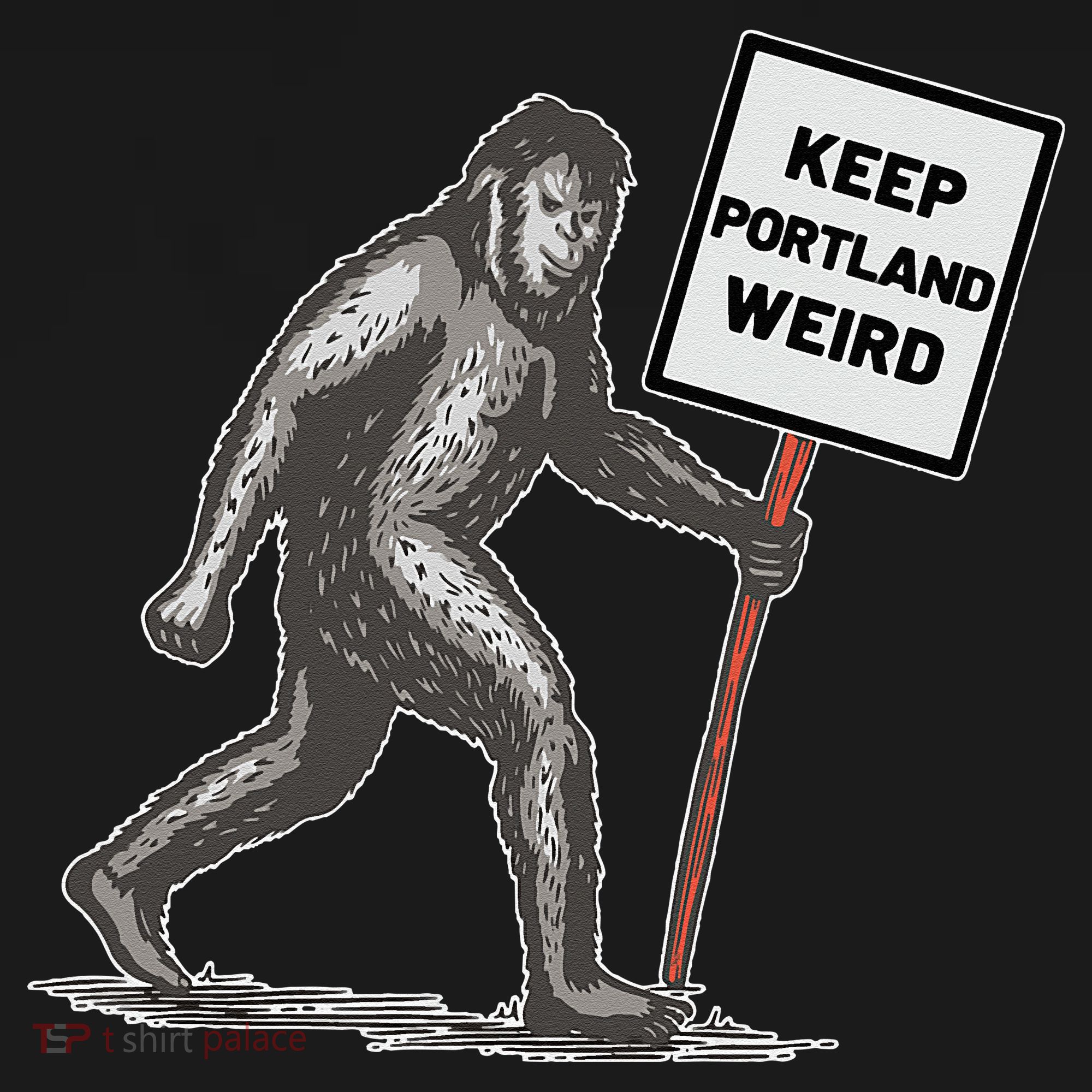 Keep Portland Weird Bigfoot Toddler T-Shirt
