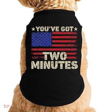 Kash Patel YouVe Got Two Minutes Interview Quote Humor Doggie Tank