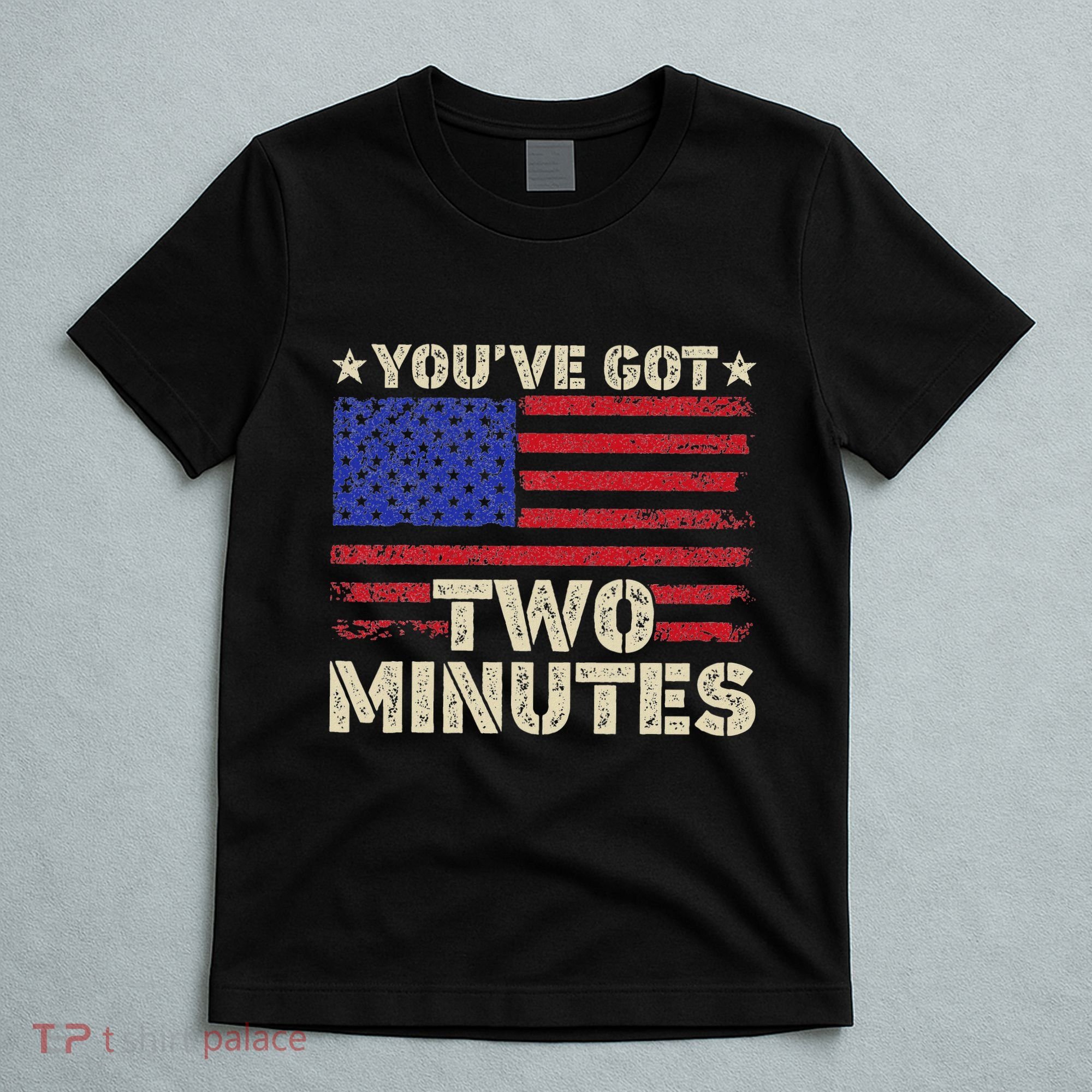 Kash Patel YouVe Got Two Minutes Interview Quote Humor T-Shirt