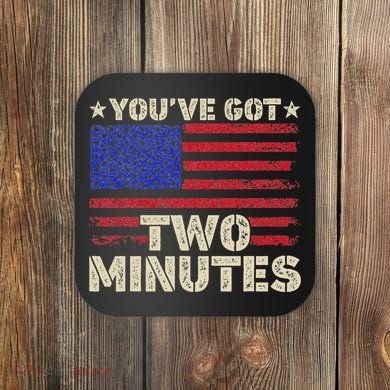 Kash Patel YouVe Got Two Minutes Interview Quote Humor Coaster