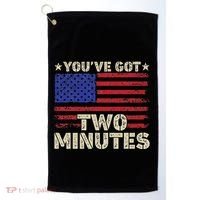 Kash Patel YouVe Got Two Minutes Interview Quote Humor Golf Towel thumb 0