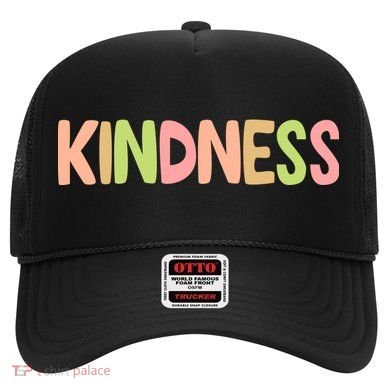 Kindness Quote Colorful Hat