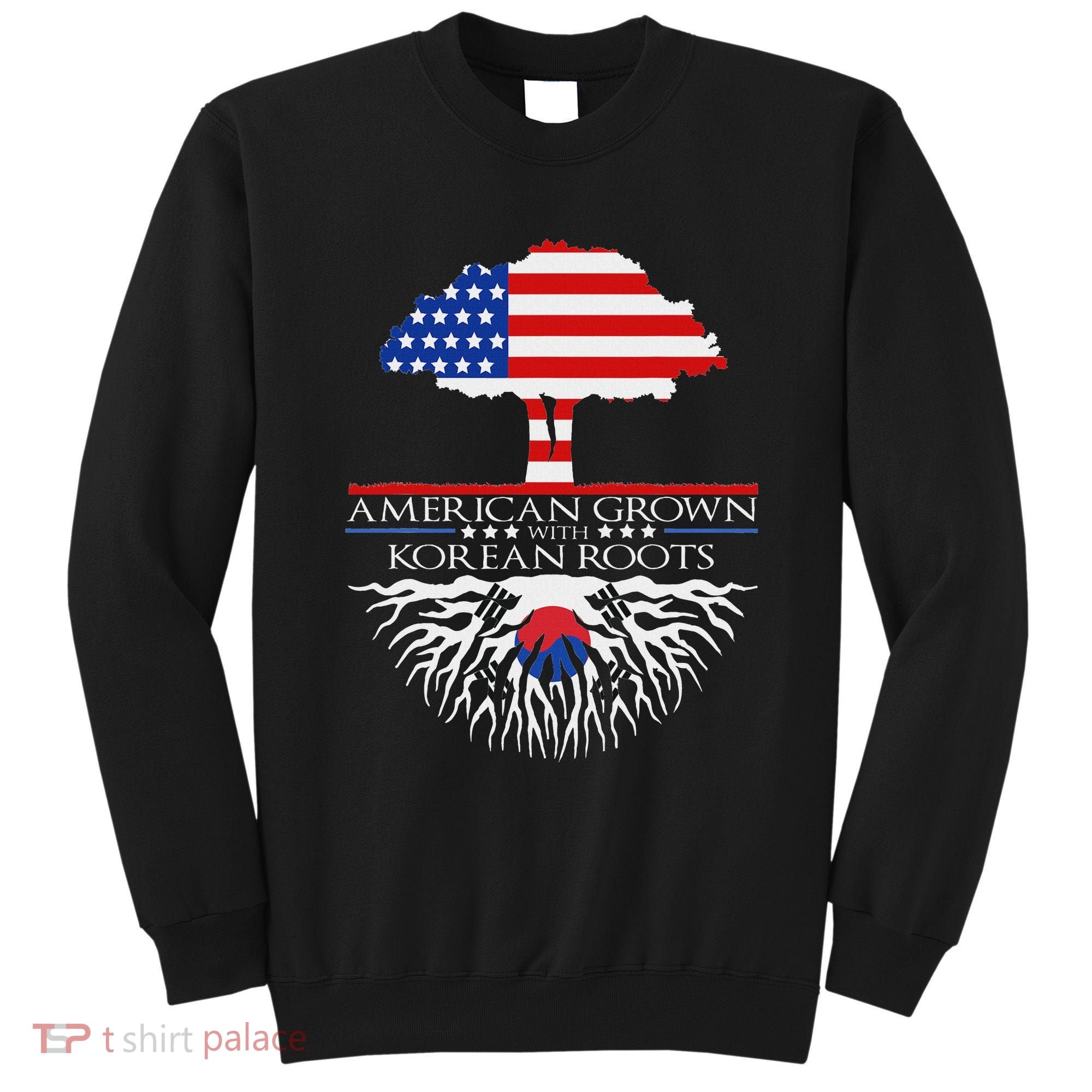 Korean Roots American Grown Tree Flag Us Korea Asian Sweatshirt