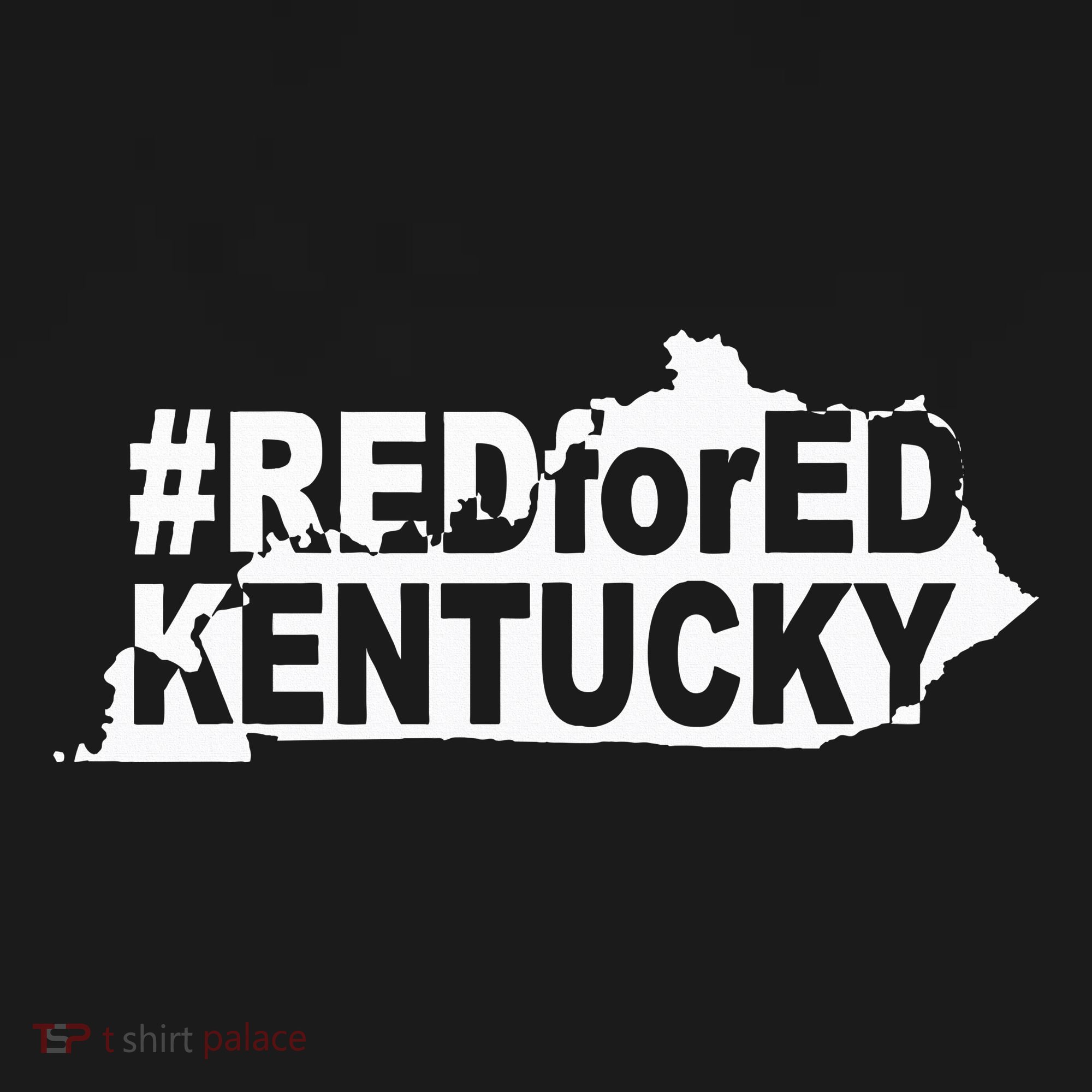 Kentucky Red For Ed Teacher Protest T-Shirt