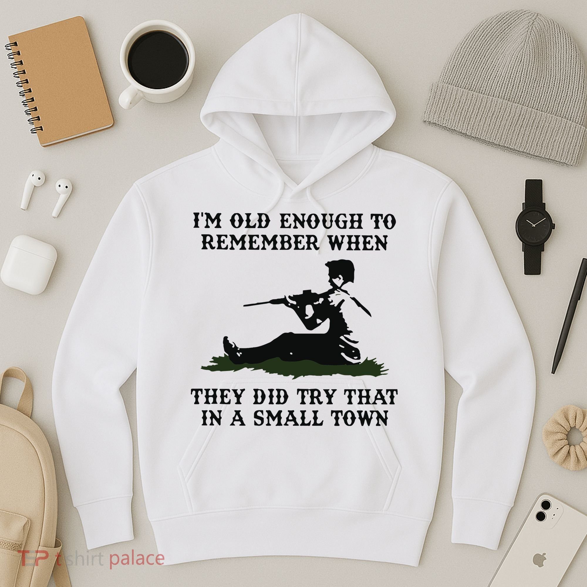 Kyle Rittenhouse Im Old Enough To Remember When They Did Try That In A Town Hoodie