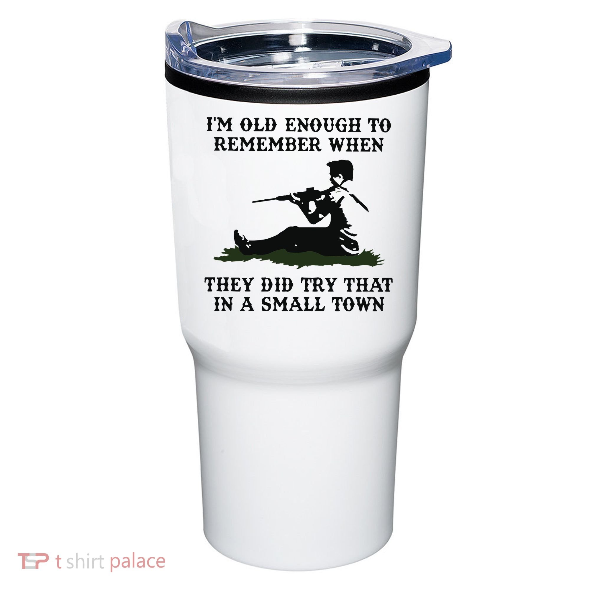 Kyle Rittenhouse Im Old Enough To Remember When They Did Try That In A Town Tumbler