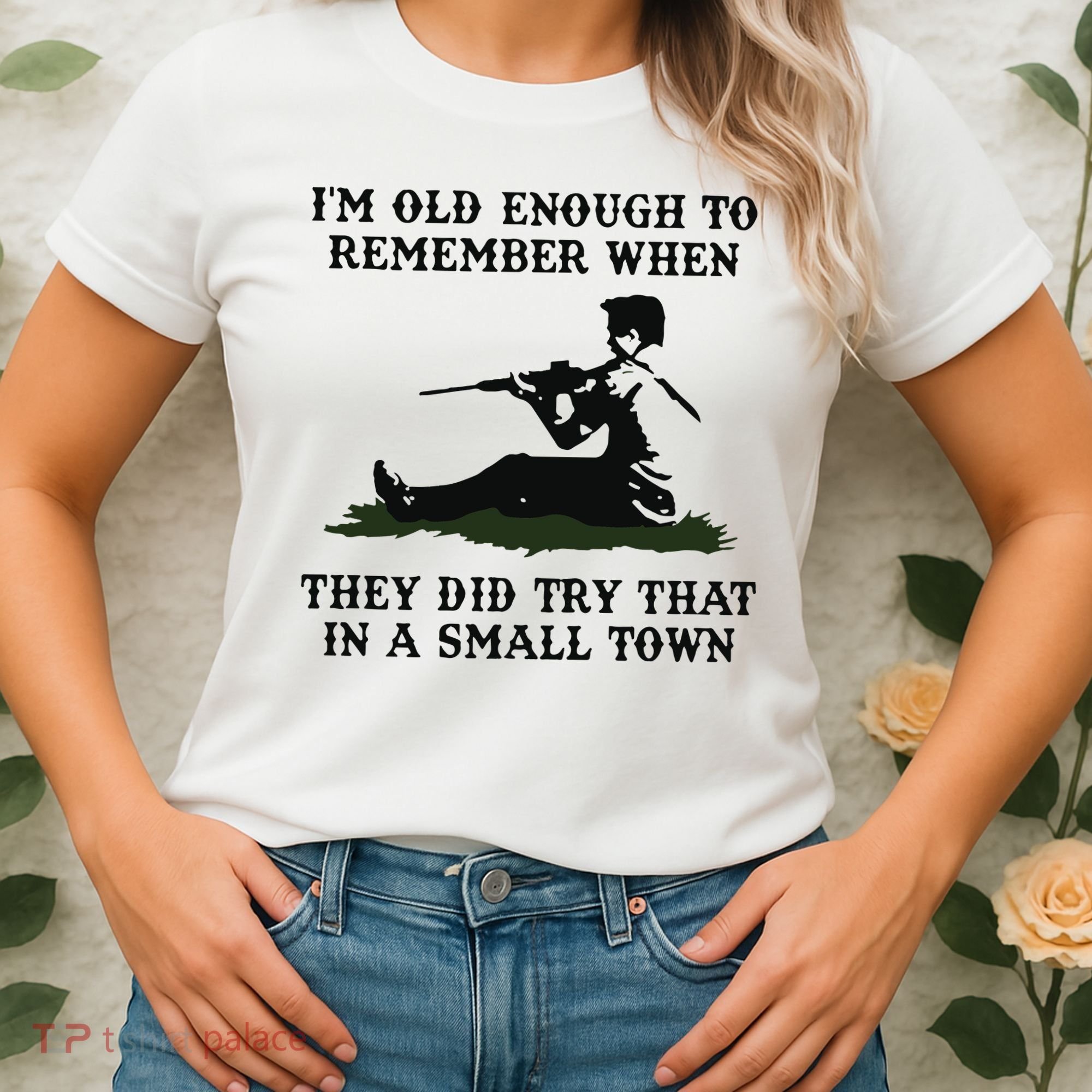 Kyle Rittenhouse Im Old Enough To Remember When They Did Try That In A Town Women's T-Shirt