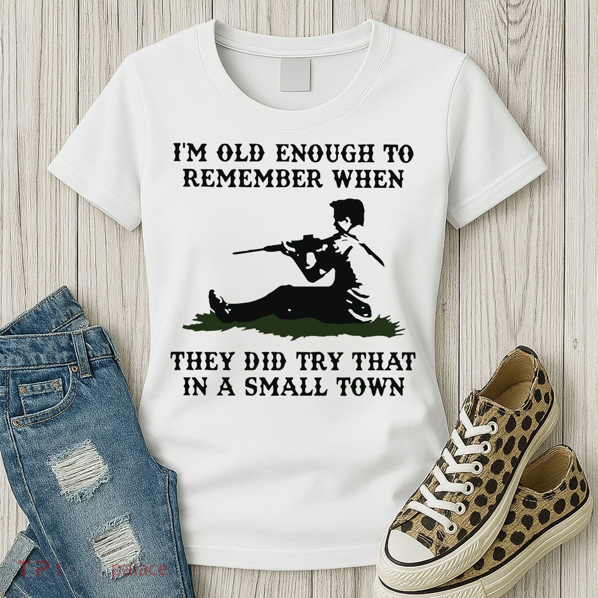 Kyle Rittenhouse Im Old Enough To Remember When They Did Try That In A Town Women's T-Shirt