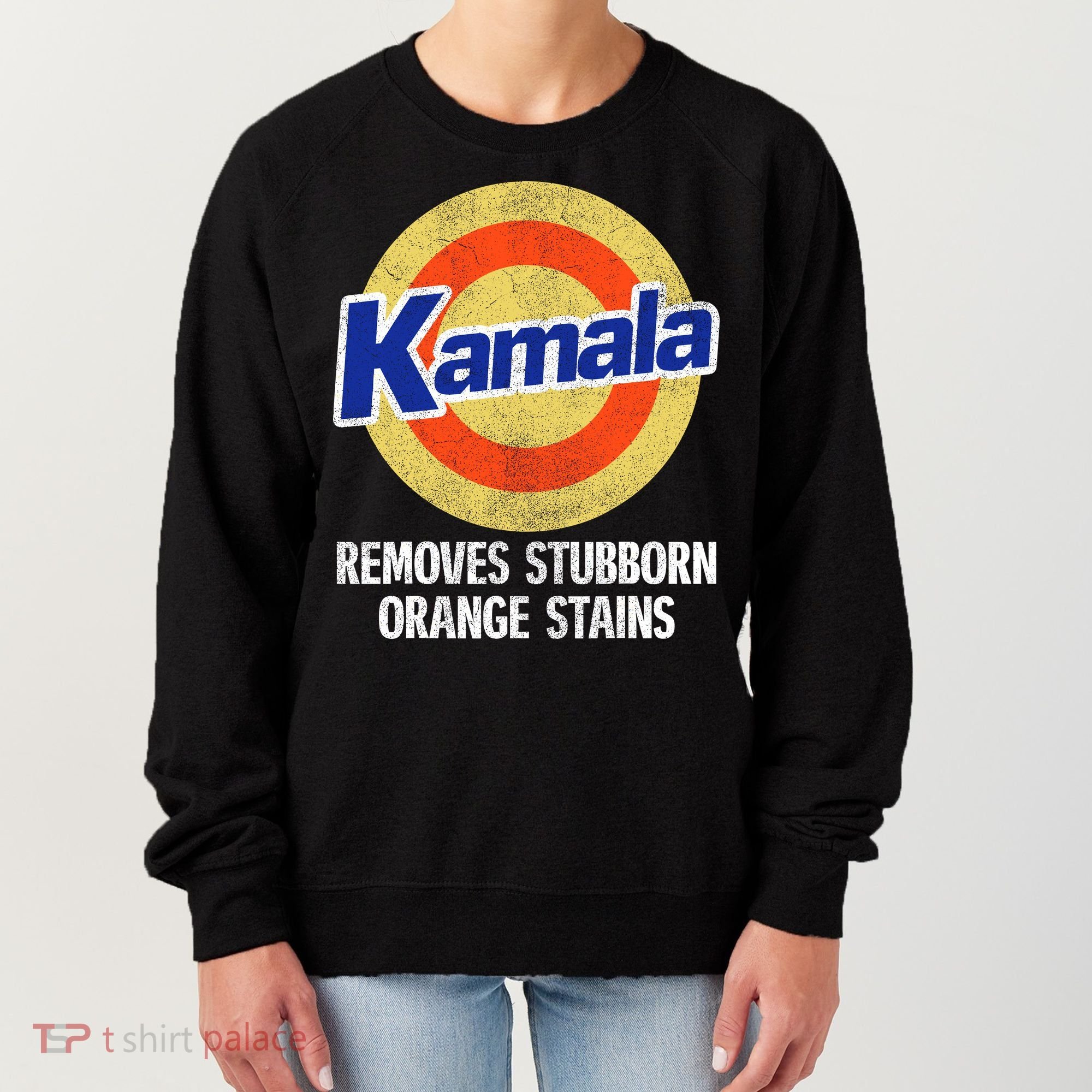 Kamala Removes Nasty Orange Stains Women's Sweatshirt