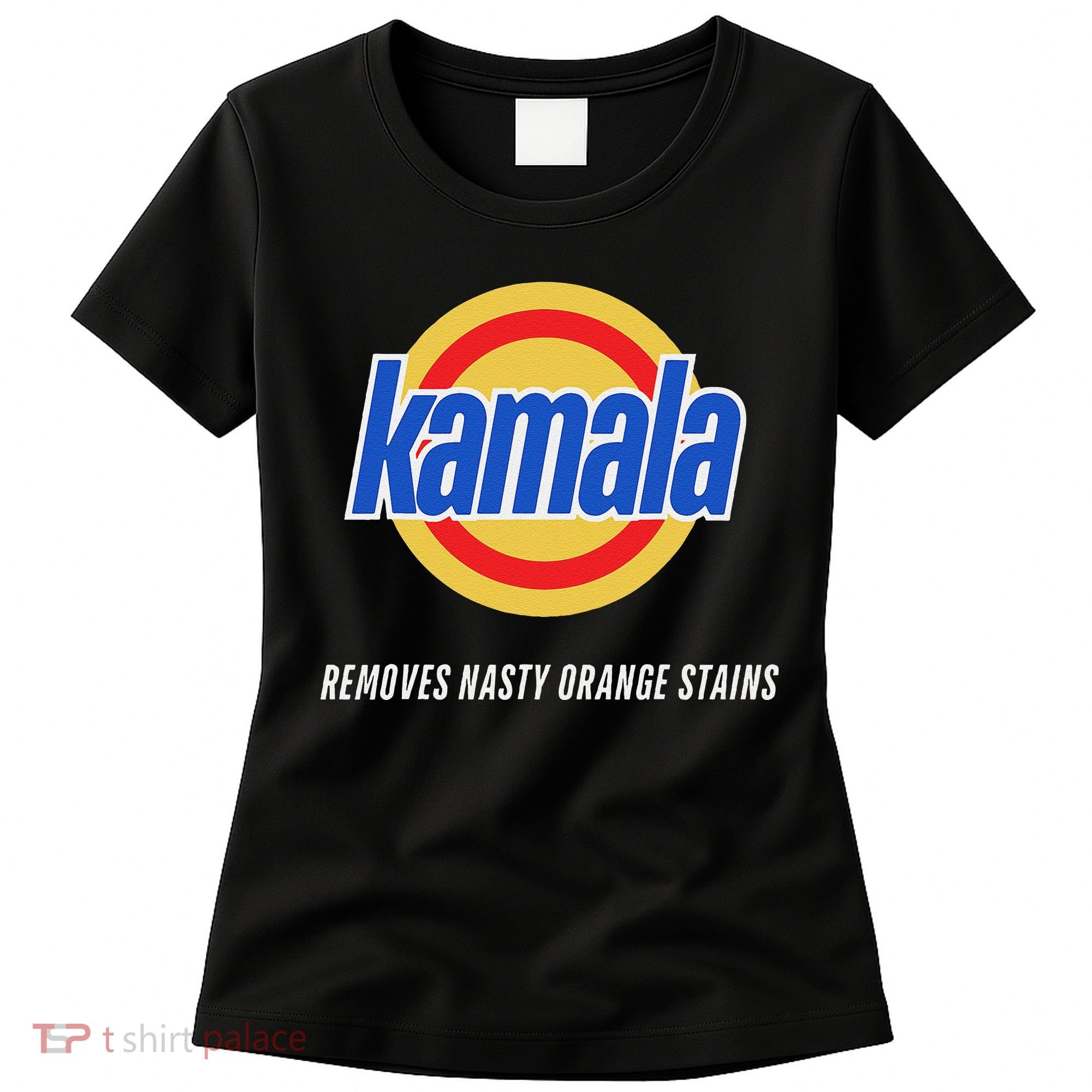 Kamala Removes Nasty Orange Stains Funny Women's T-Shirt