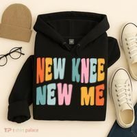 Knee Replacement Recovery New Knee New Me Hoodie thumb 4