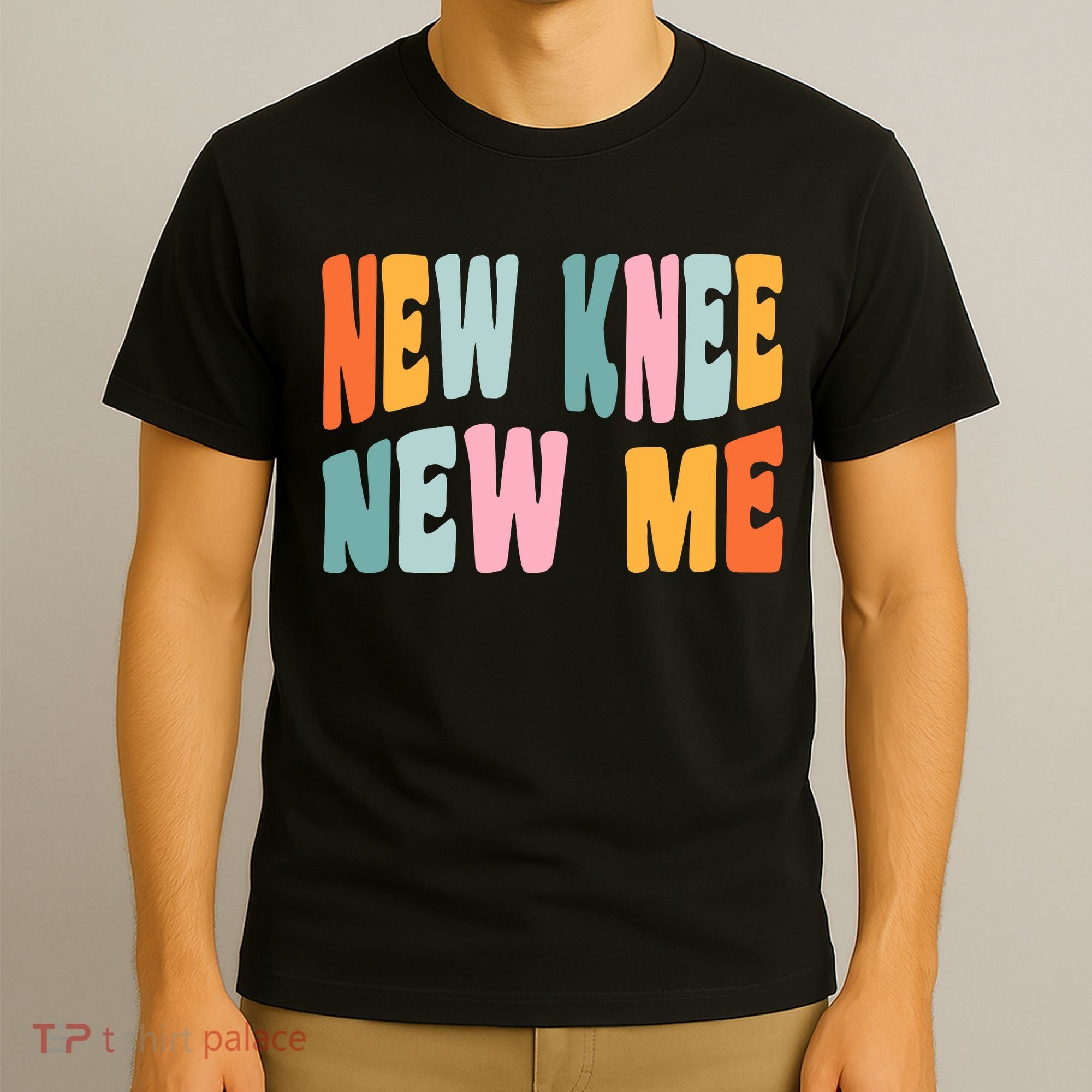 Knee Replacement Recovery New Knee New Me T-Shirt