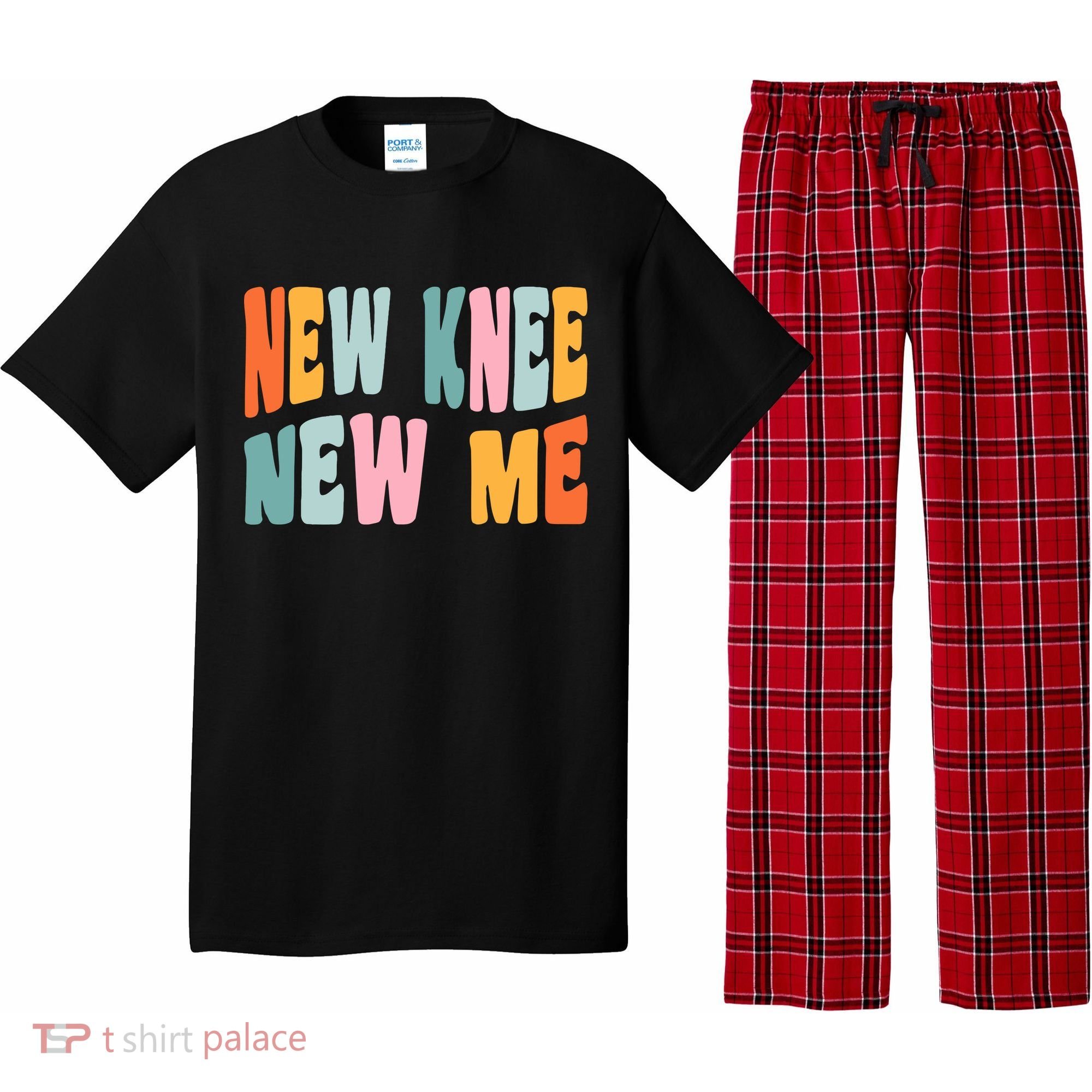 Knee Replacement Recovery New Knee New Me Pajama Set