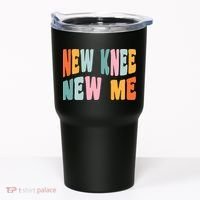 Knee Replacement Recovery New Knee New Me Tumbler thumb 0