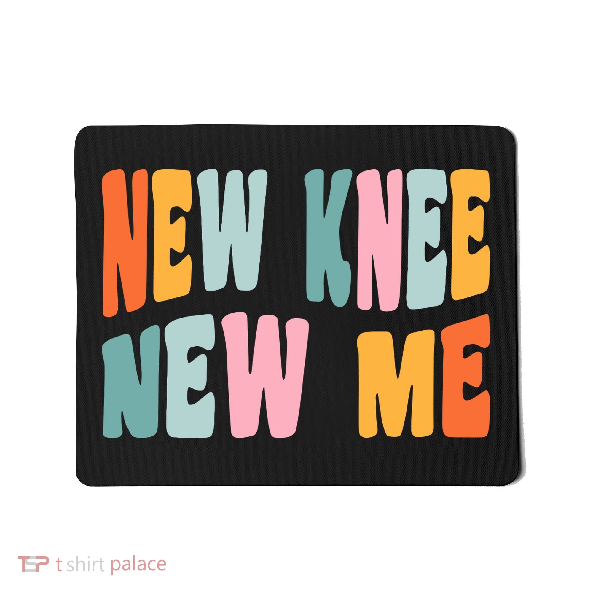 Knee Replacement Recovery New Knee New Me Mousepad