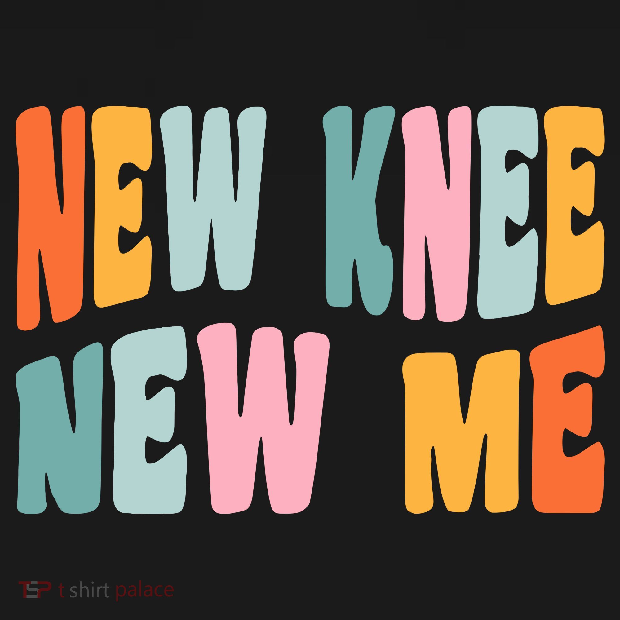 Knee Replacement Recovery New Knee New Me Women's Tank Top