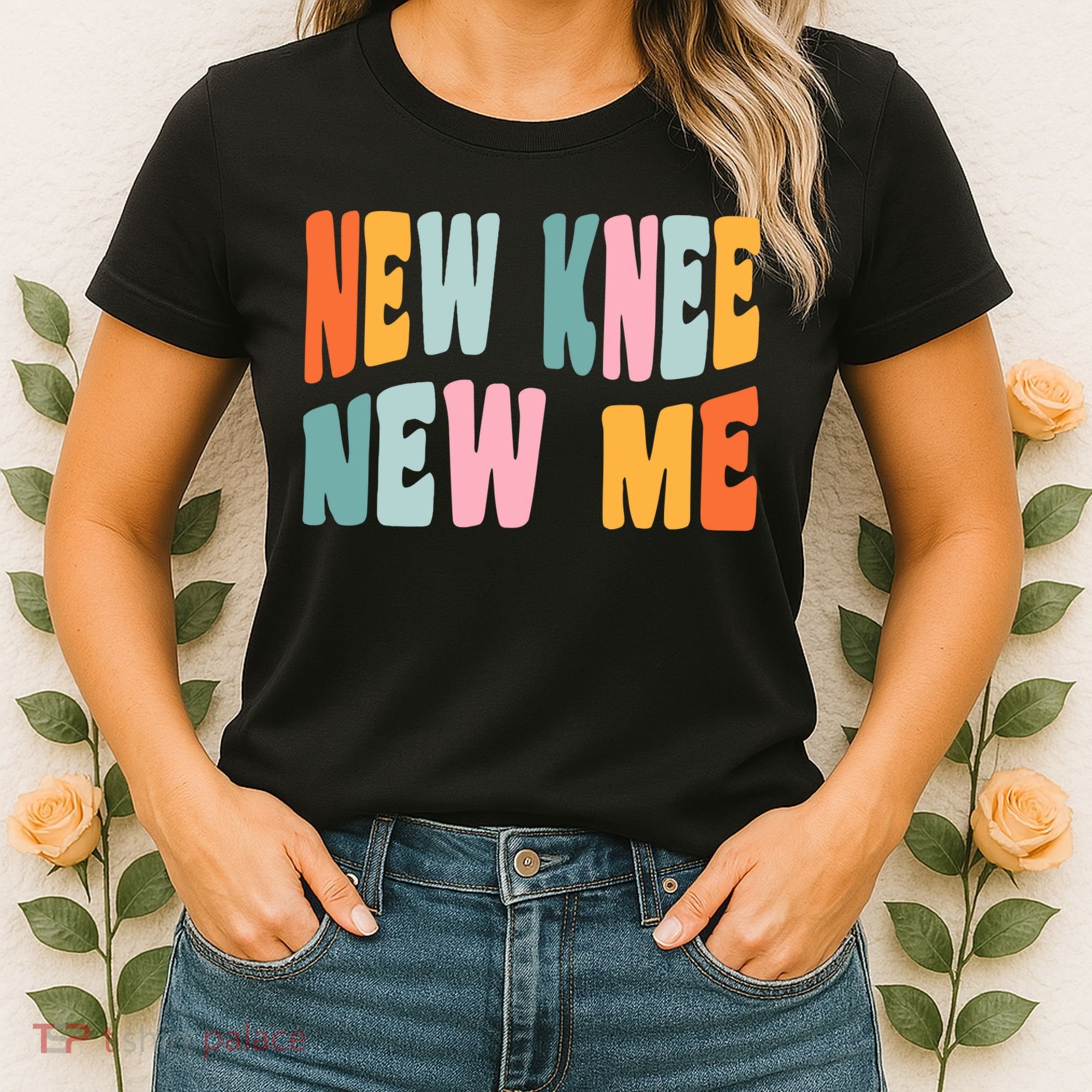 Knee Replacement Recovery New Knee New Me Women's T-Shirt