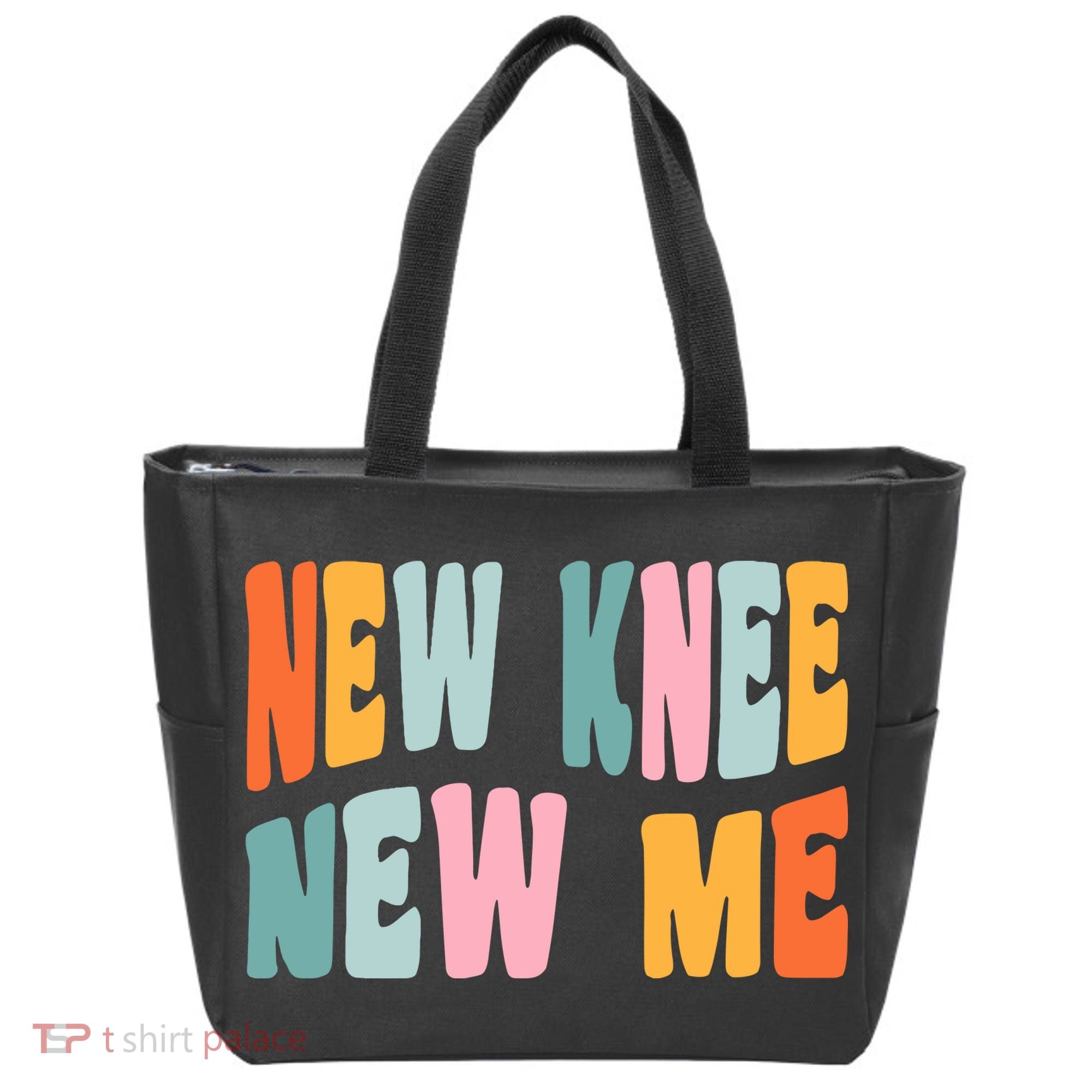 Knee Replacement Recovery New Knee New Me Tote Bag