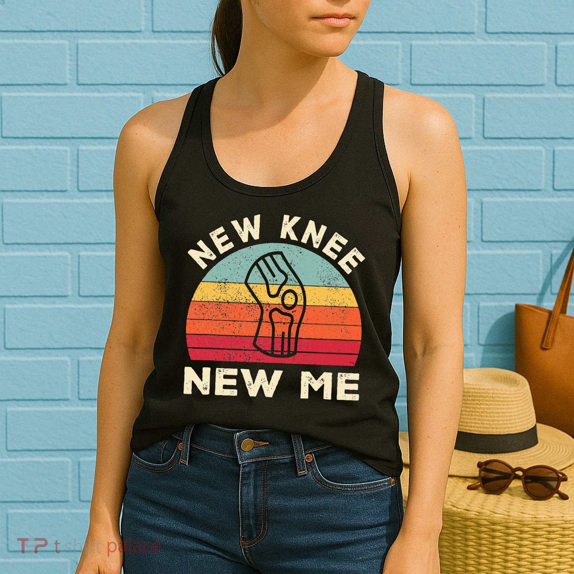 Knee Replacement Recovery New Knee New Me Women's Tank Top
