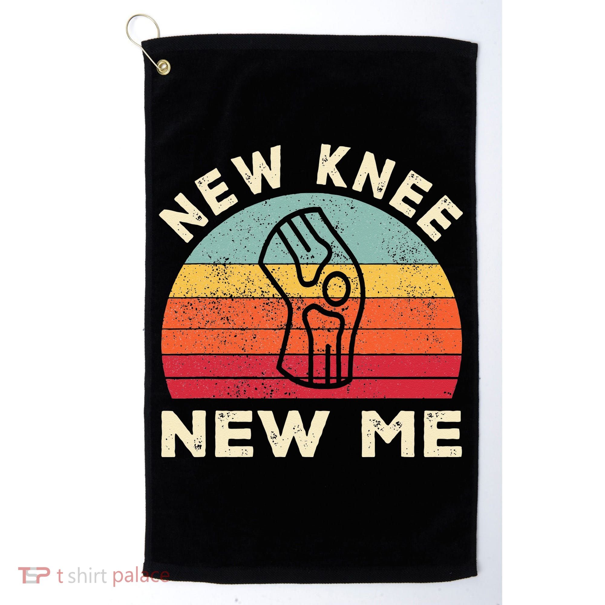 Knee Replacement Recovery New Knee New Me Golf Towel